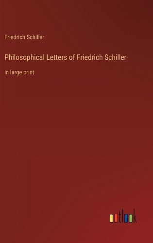 Cover image for Philosophical Letters of Friedrich Schiller