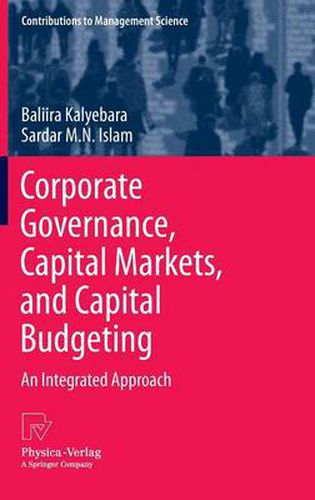 Cover image for Corporate Governance, Capital Markets, and Capital Budgeting: An Integrated Approach