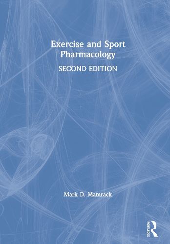 Cover image for Exercise and Sport Pharmacology