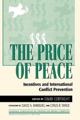 The Price of Peace: Incentives and International Conflict Prevention