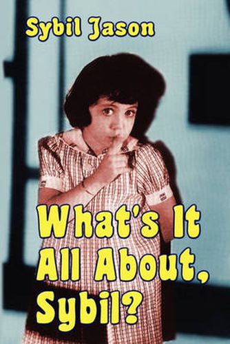 Cover image for What's It All About, Sybil? the Sybil Jason International Fan Club