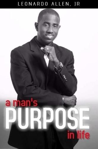 Cover image for A Man's Purpose In Life