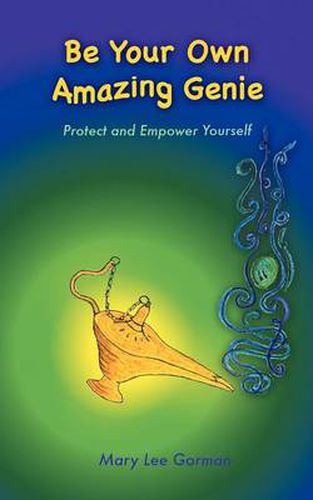 Cover image for Be Your Own Amazing Genie