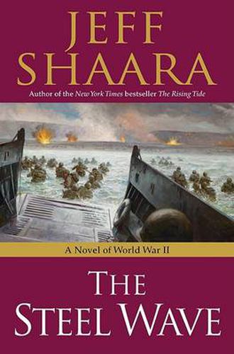 Cover image for The Steel Wave: A Novel of World War II