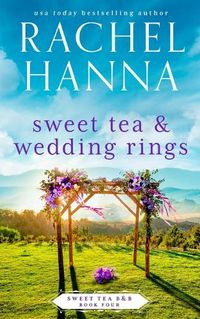 Cover image for Sweet Tea & Wedding Rings