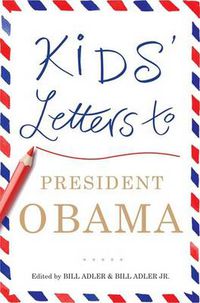 Cover image for Kids' Letters to President Obama