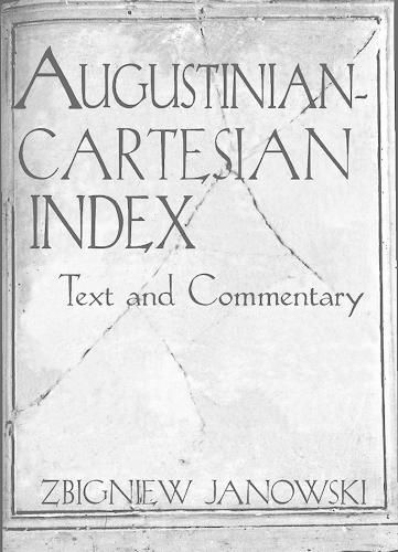 Cover image for Augustinian-Cartesian Index - Texts & Commentary