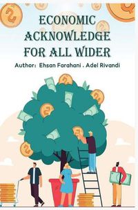 Cover image for Economic Acknowledge For All Wider