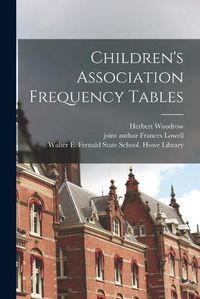 Cover image for Children's Association Frequency Tables