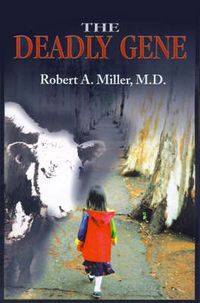 Cover image for The Deadly Gene