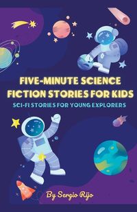 Cover image for Five-Minute Science Fiction Stories for Kids