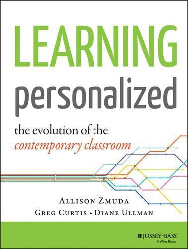 Cover image for Learning Personalized: The Evolution of the Contemporary Classroom