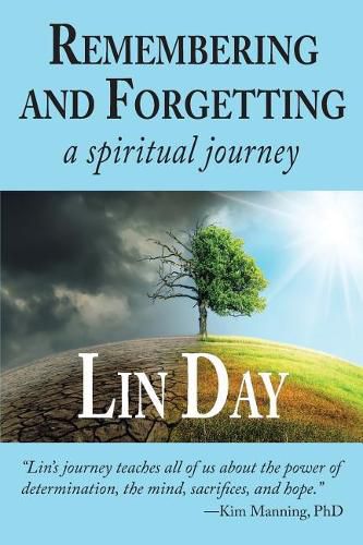 Remembering and Forgetting: a spiritual journey