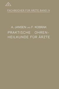 Cover image for Praktische Ohrenheilkunde Fur AErzte