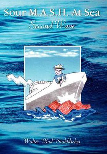 Cover image for Sour M.A.S.H. At Sea - Second Wave