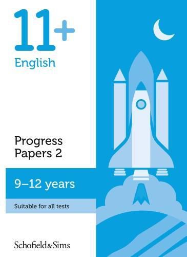 Cover image for 11+ English Progress Papers Book 2: KS2, Ages 9-12