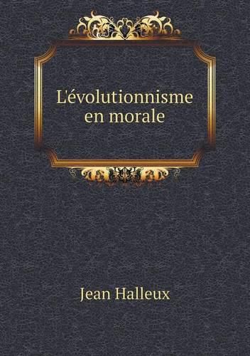 Cover image for L'evolutionnisme en morale