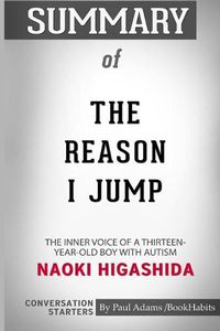 Cover image for Summary of The Reason I Jump by Naoki Higashida: Conversation Starters