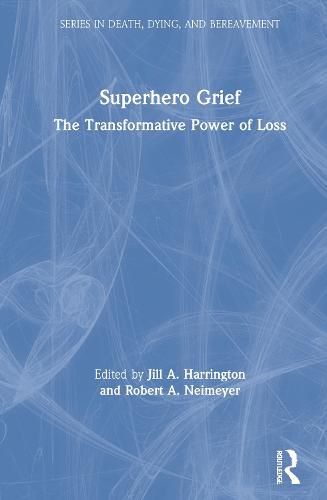 Superhero Grief: The Transformative Power of Loss