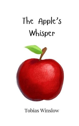 Cover image for The Apple's Whisper