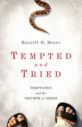 Cover image for Tempted and Tried: Temptation and the Triumph of Christ