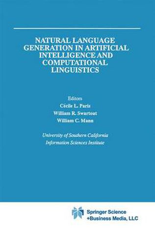 Natural Language Generation in Artificial Intelligence and Computational Linguistics