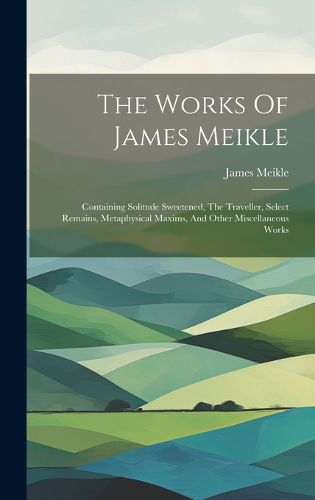 The Works Of James Meikle