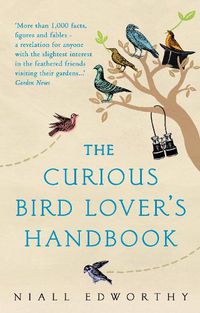 Cover image for The Curious Bird Lover's Handbook