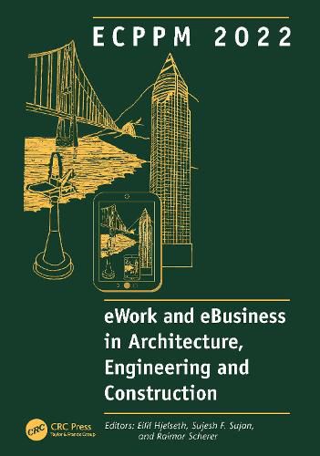 Cover image for ECPPM 2022 - eWork and eBusiness in Architecture, Engineering and Construction 2022