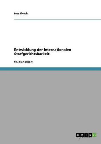 Cover image for Entwicklung der internationalen Strafgerichtsbarkeit