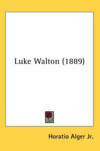 Cover image for Luke Walton (1889)