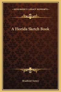 Cover image for A Florida Sketch Book