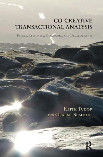 Cover image for Co-Creative Transactional Analysis: Papers, Responses, Dialogues, and Developments