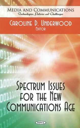 Cover image for Spectrum Issues for the New Communications Age