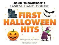 Cover image for First Halloween Hits: John Thompson's Easiest Piano Course - Early to Later Elementary Piano Solos