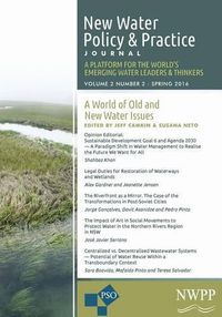 Cover image for A World of Old and New Water Issues: Volume 2, Number 2 of New Water Policy and Practice