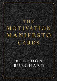 Cover image for Motivation Manifesto Cards: A 65-card Deck