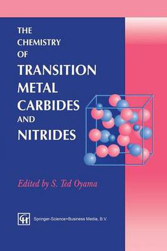 Cover image for The Chemistry of Transition Metal Carbides and Nitrides