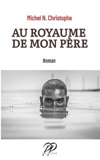 Cover image for Au Royaume de mon Pere