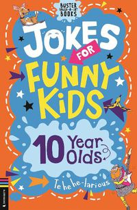 Cover image for Jokes for Funny Kids: 10 Year Olds