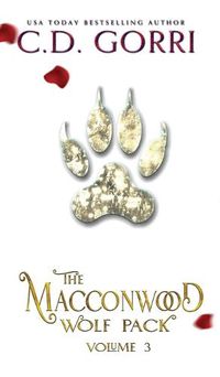 Cover image for The Macconwood Wolf Pack Volume 3