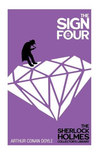 Cover image for The Sign of the Four - The Sherlock Holmes Collector's Library