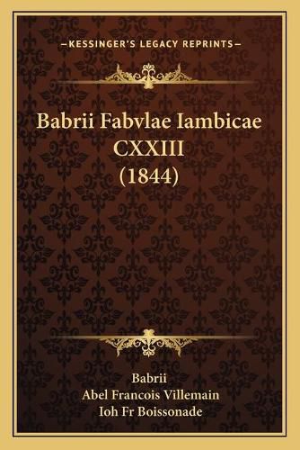 Babrii Fabvlae Iambicae CXXIII (1844)