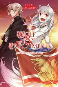 Cover image for Wolf & Parchment: New Theory Spice & Wolf, Vol. 6 (light novel)