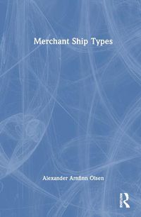 Cover image for Merchant Ship Types