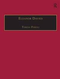 Cover image for Eleanor Davies: Printed Writings 1500-1640: Series I, Part Two, Volume 3