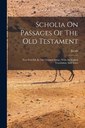 Scholia On Passages Of The Old Testament