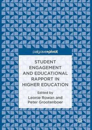 Cover image for Student Engagement and Educational Rapport in Higher Education