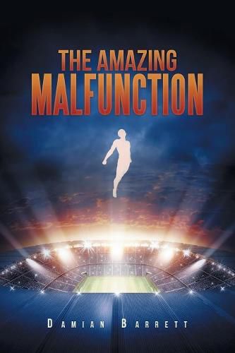 Cover image for The Amazing Malfunction