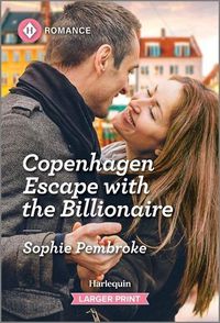 Cover image for Copenhagen Escape with the Billionaire